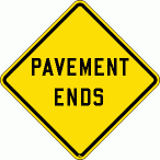 [Pavement Ends]