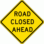 [Road Closed Ahead]