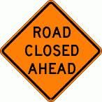 [Road Closed Ahead]