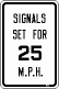 [Signals Set for 25 MPH]