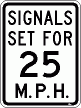 [Signals Set for 25 MPH]